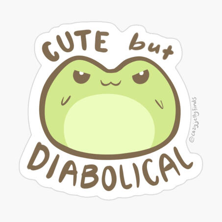 Cute but Diabolical Frog Sticker