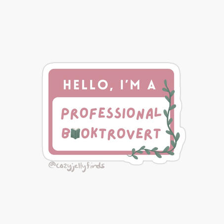 Hello, I’m a Professional Booktrovert Sticker